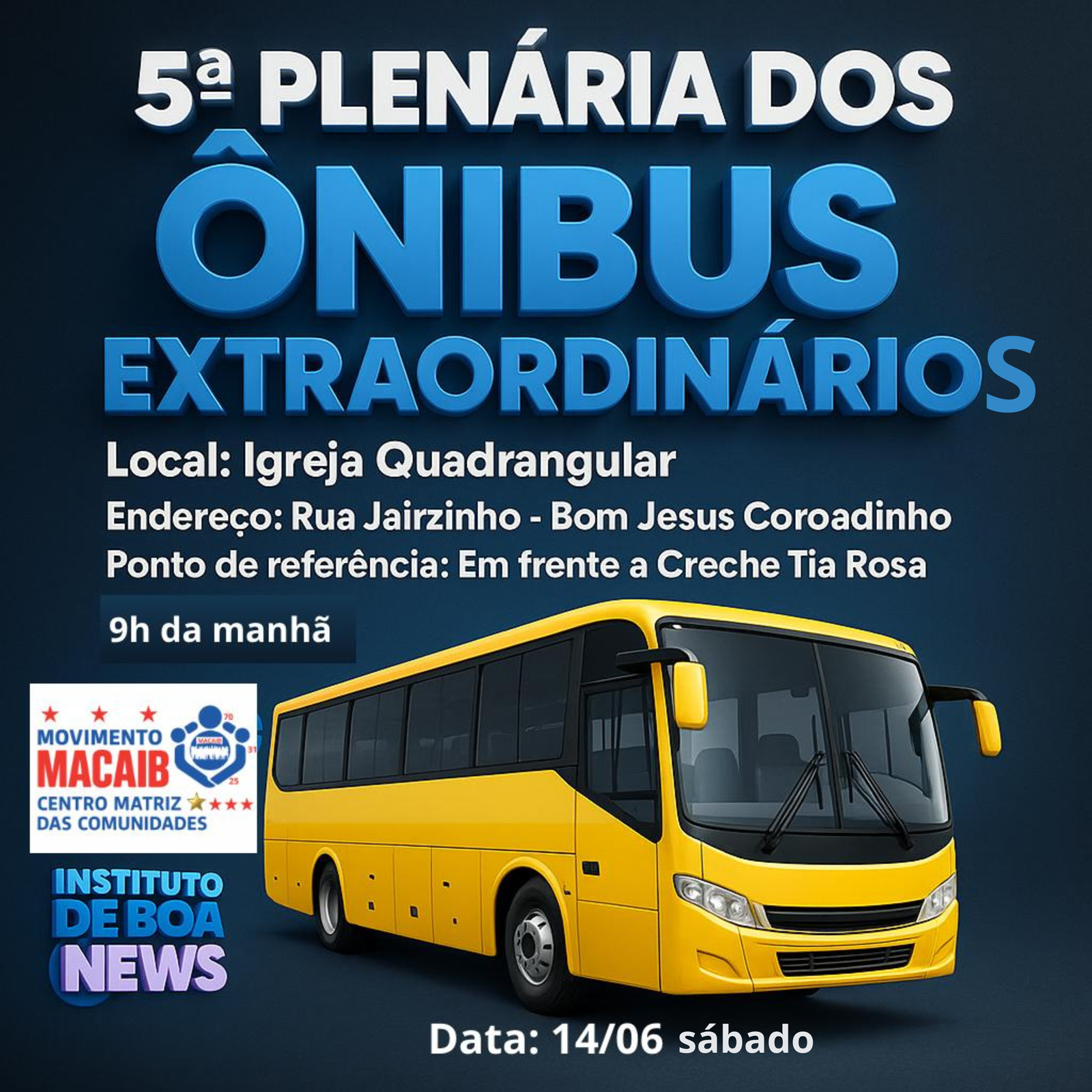 📢 ATENÇÃO! ESTE CONVITE É PRA VOCÊ! É! PARTICIPAR DA 5ª PLENÁRIA PÚBLICA POPULAR DAS COMUNIDADES🚌, DESSA VEZ NO COROADINHO, NESTE SÁBADO AS 09h da MANHÃ