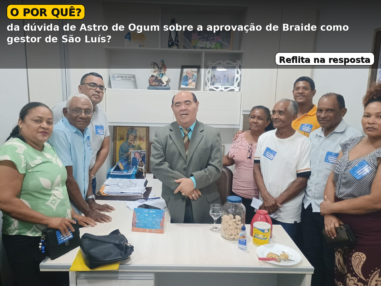 O POR QUÊ da dúvida de Astro de Ogum sobre a aprovação de Braide como gestor de São Luís?