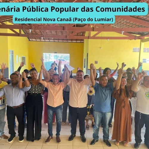 VEREADORES DE PAÇO DO LUMIAR ASSUMEM COMPROMISSO PÚBLICO COM COMUNIDADES DURANTE 8ª PLENÁRIA POPULAR DO PROJETO DE LEI MACAIB