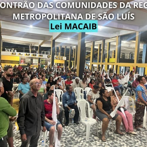MOVIMENTO MACAIB, COM CENTENAS DE INSTITUIÇÕES E EM PARCERIA COM O INSTITUTO DE BOA NEWS, REALIZA ENCONTRÃO SOB FORTE TEMPORAL E CONSOLIDA AVANÇO HISTÓRICO DA LEI MACAIB ESTADUAL E DO DIA 28 DE FEVEREIRO COMO DIA DAS COMUNIDADES