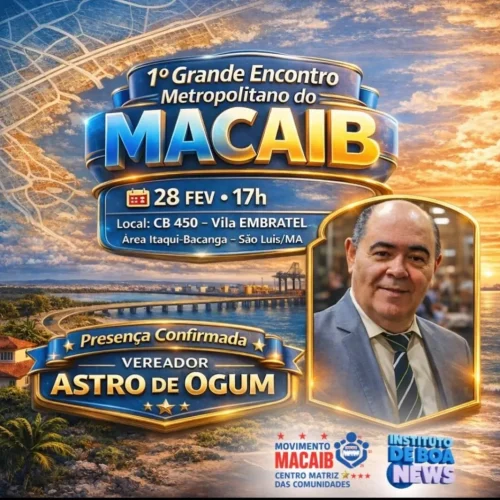 📢 POR QUE O MACAIB ALERTA E CONVOCA AS COMUNIDADES PARA O 1º GRANDE ENCONTRO METROPOLITANO DAS COMUNIDADES❓