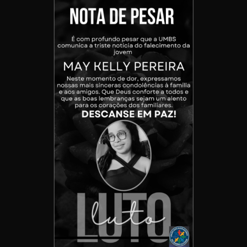 NOTA DE PESAR PELO FALECIMENTO DA JOVEM MAY KELLY PEREIRA