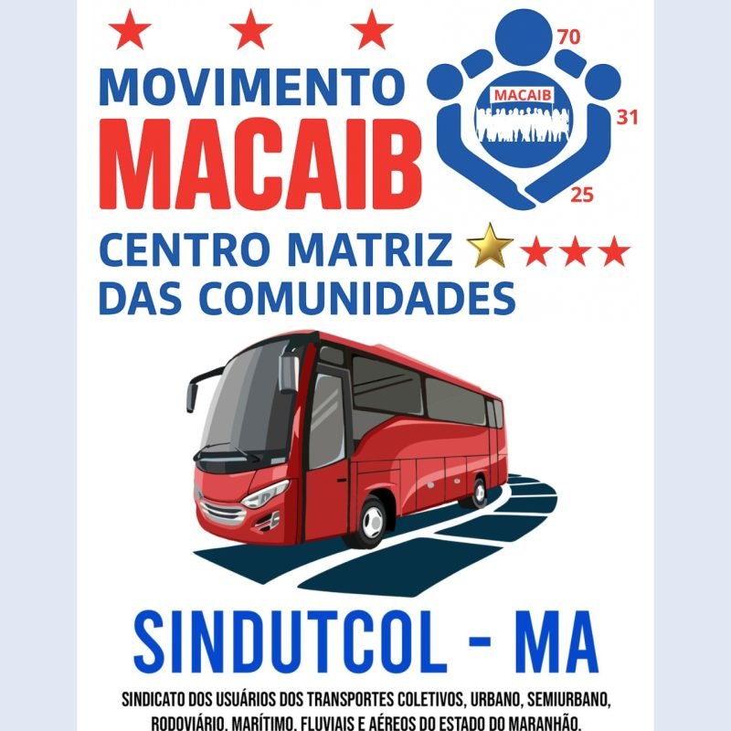 MOVIMENTO MACAIB REFORÇA NOTA DO SINDUTCOL-MA E COBRA PROVIDÊNCIAS URGENTES PARA PARAR O COLAPSO DO TRANSPORTE PÚBLICO NA GRANDE SÃO LUÍS