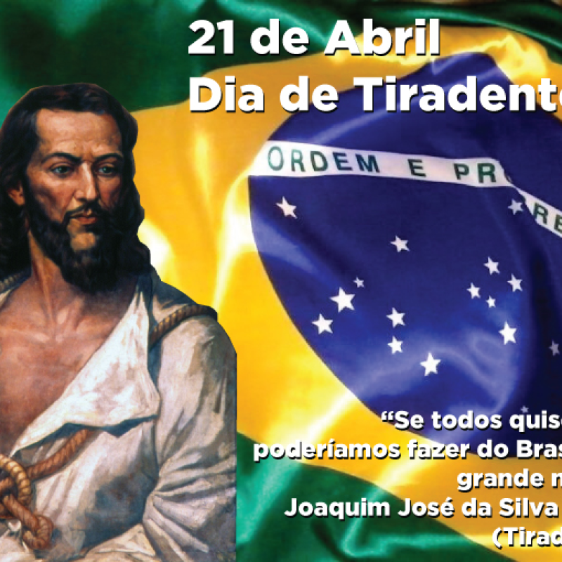 SE TIRADENTES ESTIVESSE VIVO, QUESTIONARIA: A CONSTITUIÇÃO ESTÁ SENDO RESPEITADA?