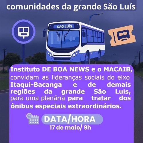 PLENÁRIA COMUNITÁRIA DISCUTE RETOMADA DOS ÔNIBUS ESPECIAIS EXTRAORDINÁRIOS NESTE SÁBADO(17), NA VILA EMBRATEL