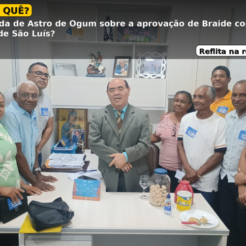 O POR QUÊ da dúvida de Astro de Ogum sobre a aprovação de Braide como gestor de São Luís?