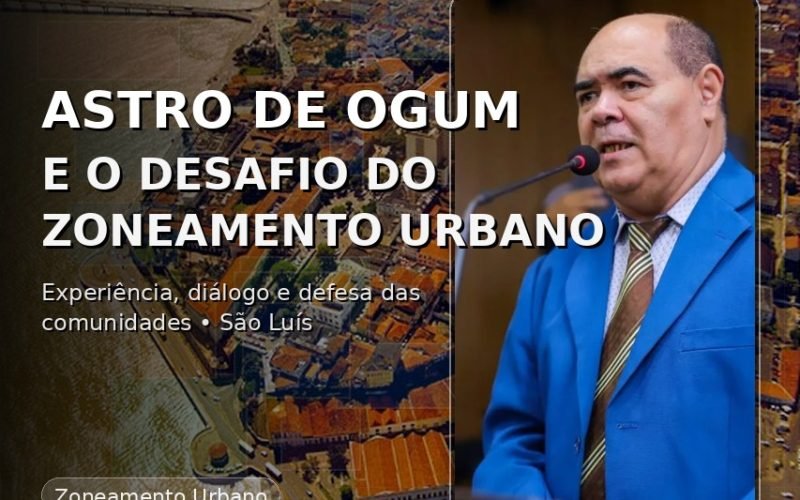 ASTRO DE OGUM E O DESAFIO DO ZONEAMENTO URBANO: EXPERIÊNCIA, DIÁLOGO E DEFESA DAS COMUNIDADES